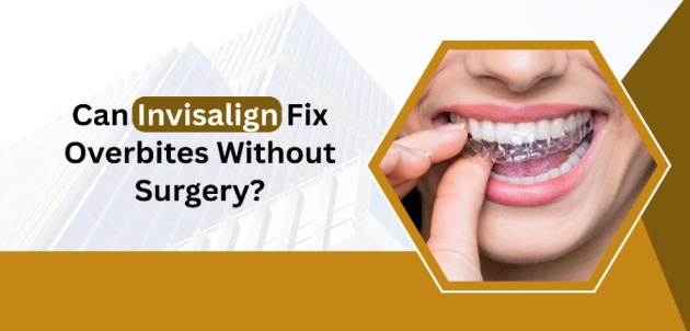 Can Invisalign Fix Overbites