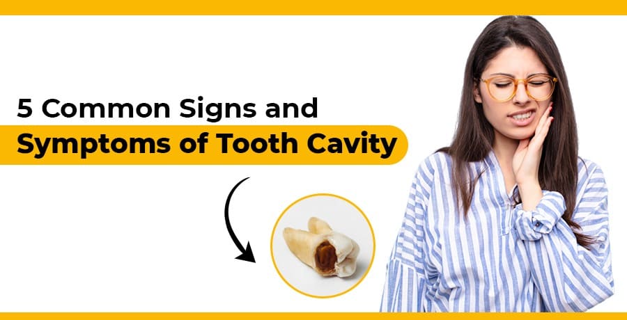 common signs of tooth cavity