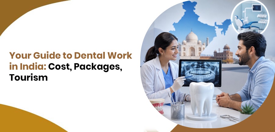 Dental Work in India