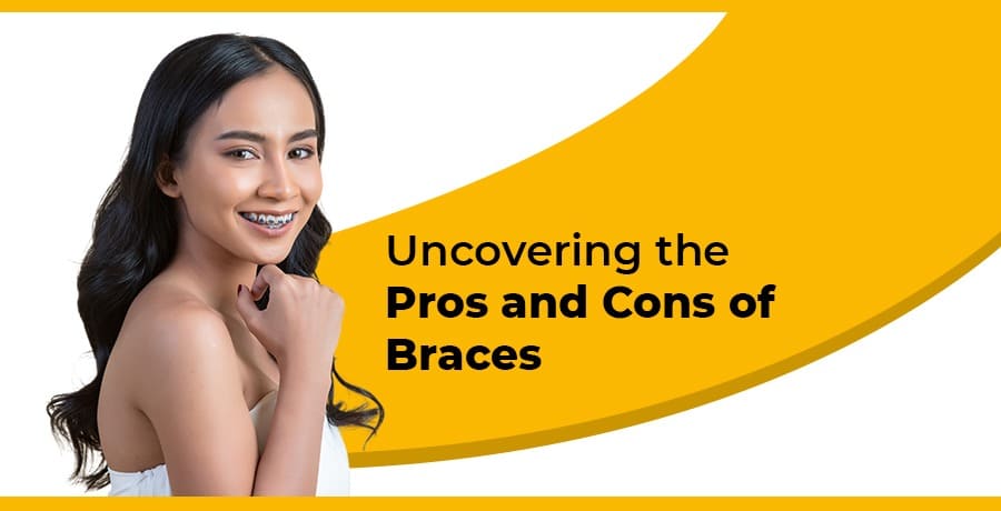 pros and cons of braces