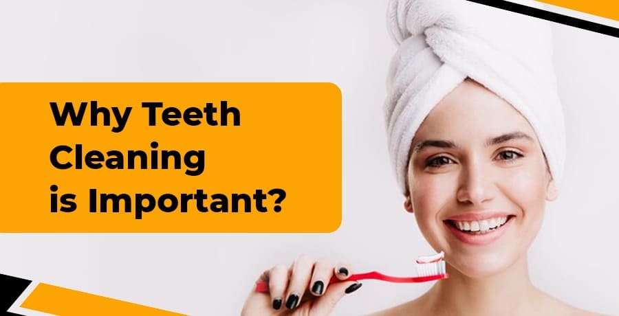 why teeth cleaning is important